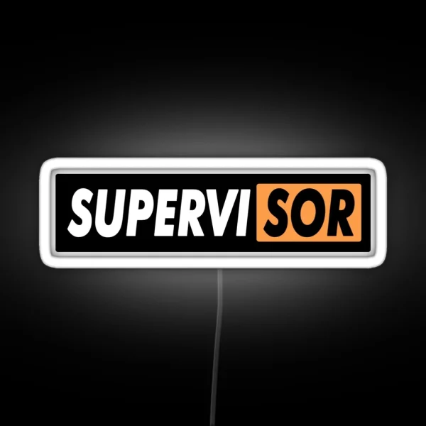 SUPERVISOR RGB Neon Sign
