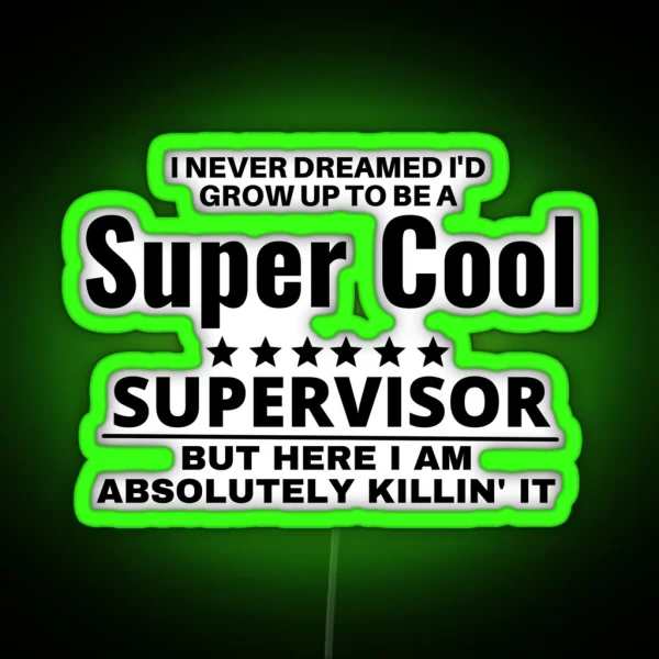 Supervisor RGB Neon Sign
