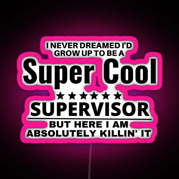 Supervisor RGB Neon Sign