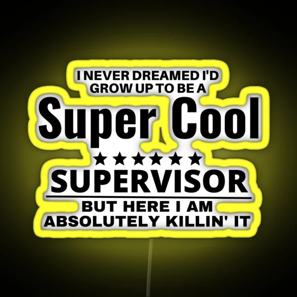 Supervisor RGB Neon Sign