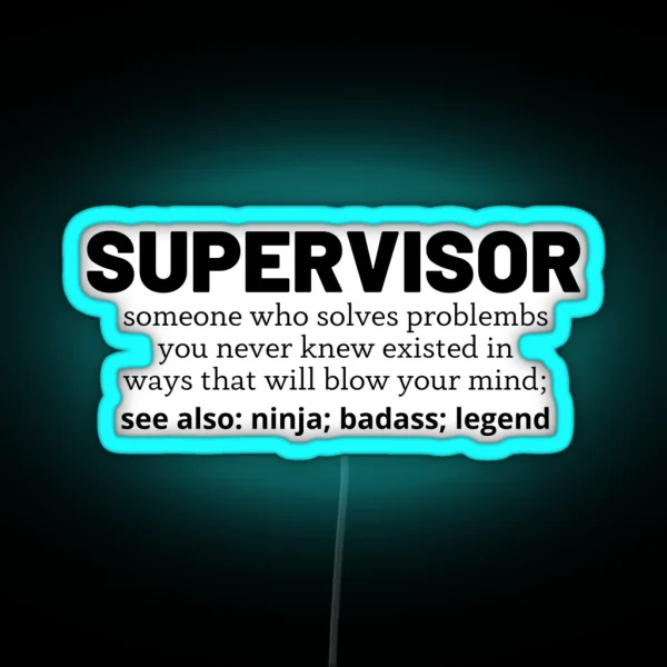Supervisor RGB Neon Sign