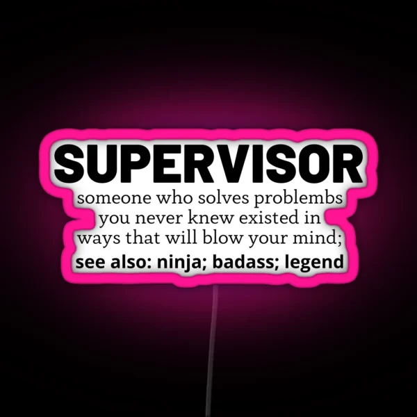 Supervisor RGB Neon Sign