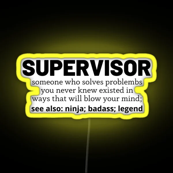 Supervisor RGB Neon Sign