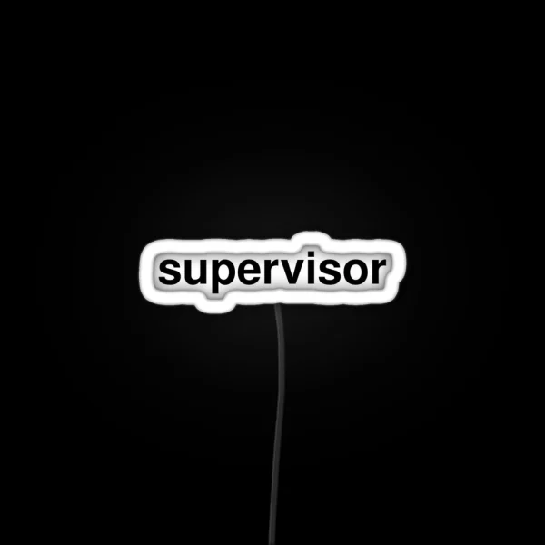 Supervisor RGB Neon Sign