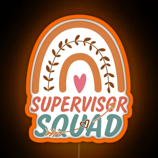 Supervisor Squad Rainbow Quote Gift Idea For Men And RGB Neon Sign