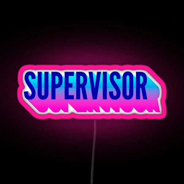 Supervisor With Long Gradient Shadow RGB Neon Sign