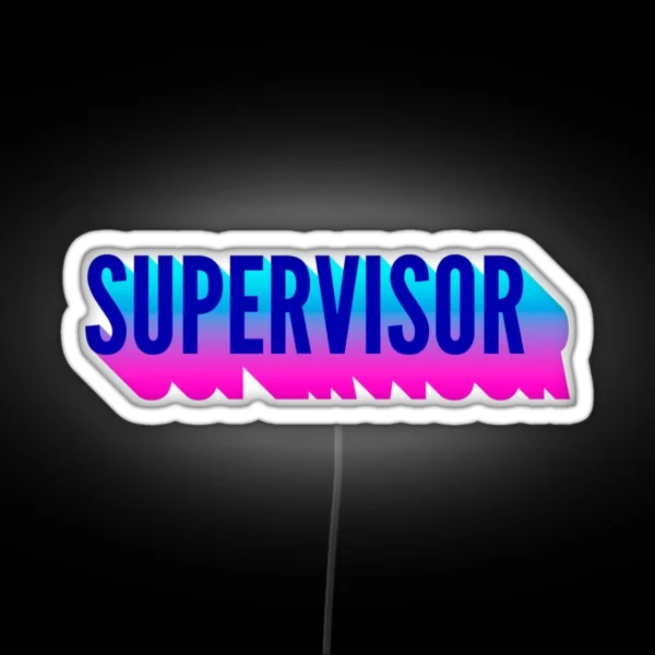 Supervisor With Long Gradient Shadow RGB Neon Sign