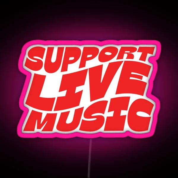Support Live Music Retro RGB Neon Sign