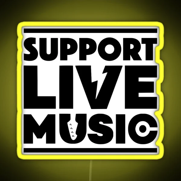 Support Live Music RGB Neon Sign