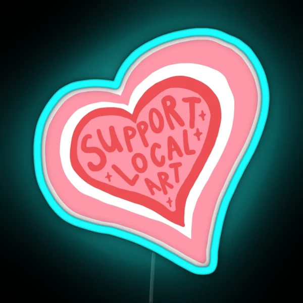 Support Local Art Heart Design RGB Neon Sign