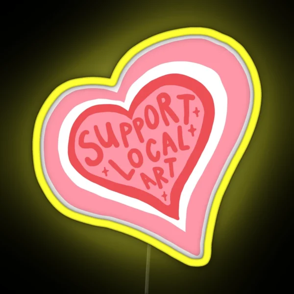 Support Local Art Heart Design RGB Neon Sign