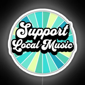 Support Local Music Retro Look RGB Neon Sign