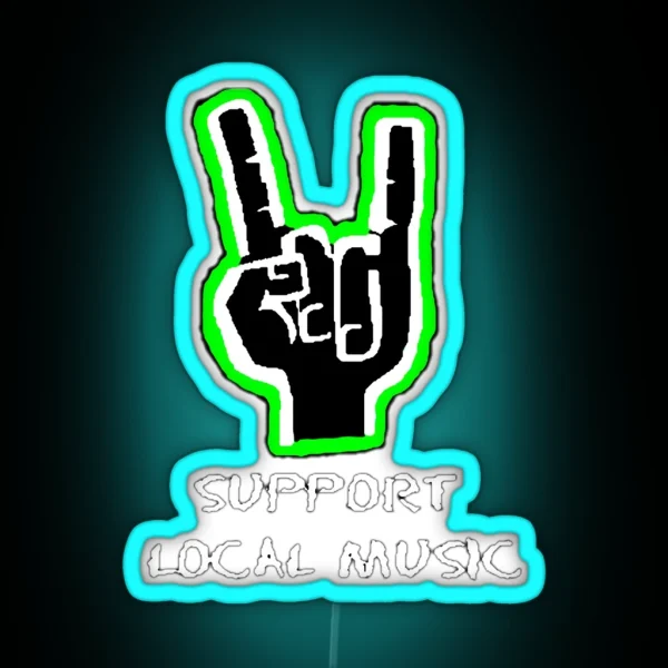 Support Local Music RGB Neon Sign