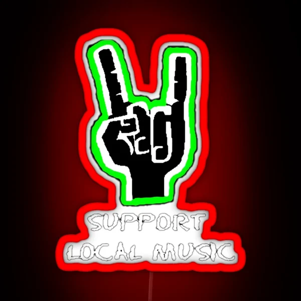 Support Local Music RGB Neon Sign