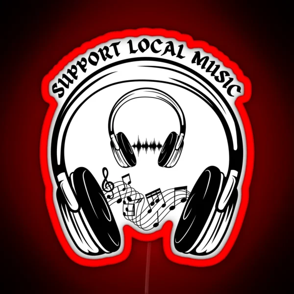 Support Local Music RGB Neon Sign