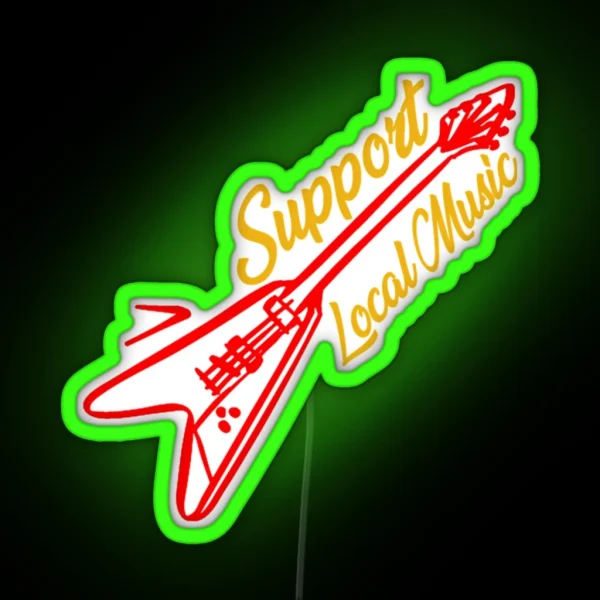Support Local Music Sleep With A Musician Bands Store RGB Neon Sign
