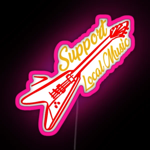 Support Local Music Sleep With A Musician Bands Store RGB Neon Sign