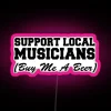 Neon sign reading 'Buy me a beer' in support of local musicians.