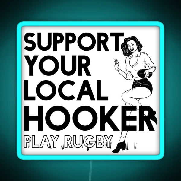 SUPPORT THE HOOKER RGB Neon Sign