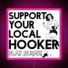 support-the-hooker rgb neon sign in vibrant pink.