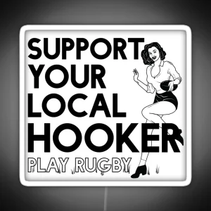 SUPPORT THE HOOKER RGB Neon Sign