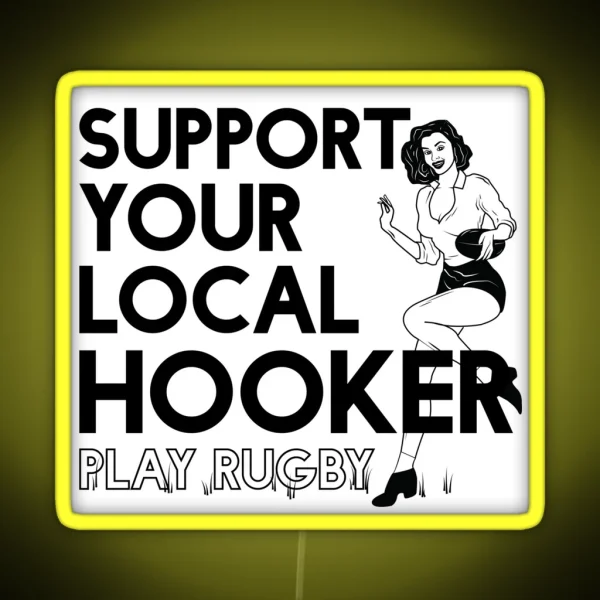 SUPPORT THE HOOKER RGB Neon Sign