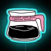 Neon sign reading 'Support Your Local Caffeine Dealer'