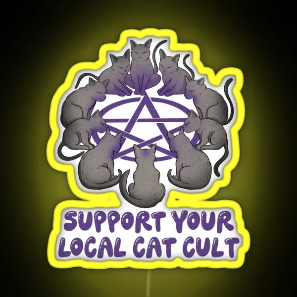 Support Your Local Cat Cult RGB Neon Sign