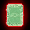 Neon sign promoting support for local herbalists with vibrant RGB colors.