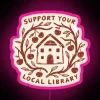 Neon sign reading 'Support Your Local Library' in bold, colorful letters