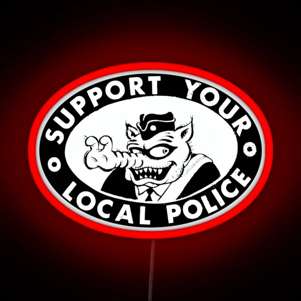 Support Your Local Police RGB Neon Sign
