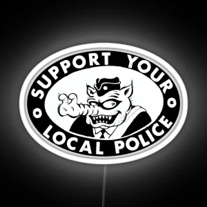 Support Your Local Police RGB Neon Sign