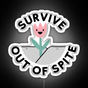 Survive Out Of Spite RGB Neon Sign