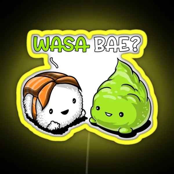 Sushi Wasabi Wasa Bae RGB Neon Sign