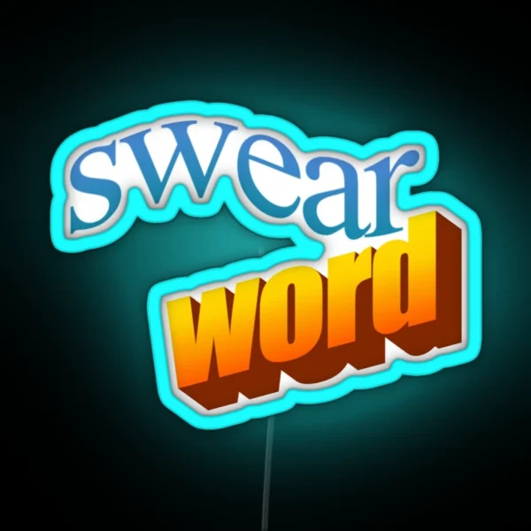 Swear Word RGB Neon Sign