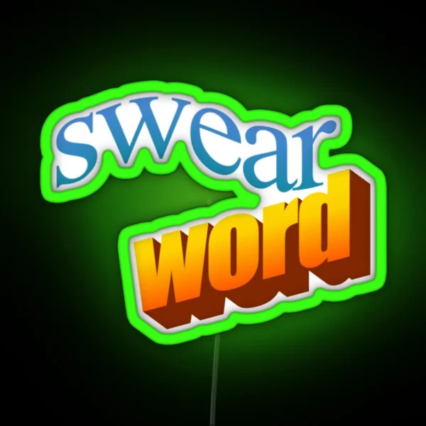 Swear Word RGB Neon Sign