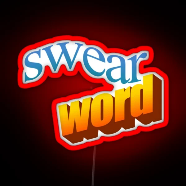 Swear Word RGB Neon Sign