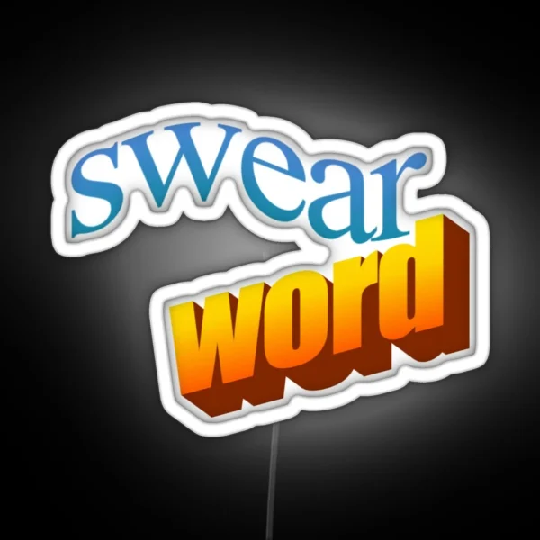 Swear Word RGB Neon Sign