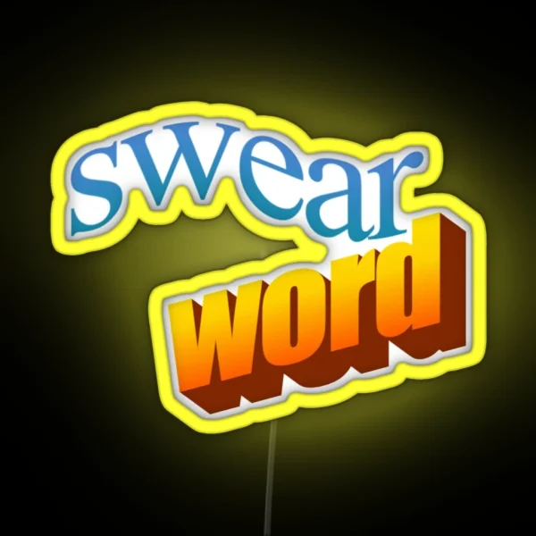 Swear Word RGB Neon Sign