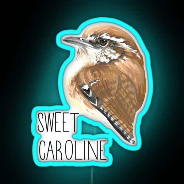 Sweet Caroline Carolina Wren RGB Neon Sign