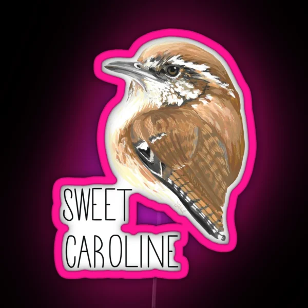 Sweet Caroline Carolina Wren RGB Neon Sign
