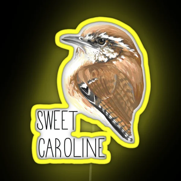 Sweet Caroline Carolina Wren RGB Neon Sign