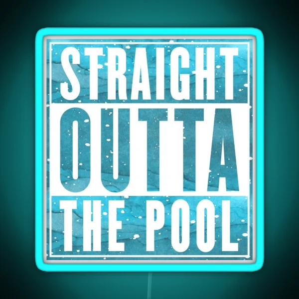Swimmer Led Straight Outta The Pool RGB Neon Sign