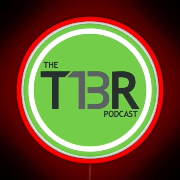T13R Podcast Logo RGB Neon Sign