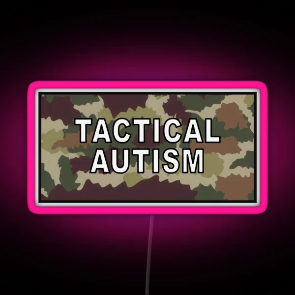 Tactical Autism RGB Neon Sign