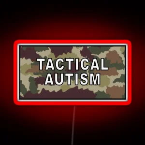 Tactical Autism RGB Neon Sign