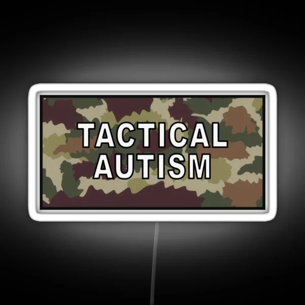 Tactical Autism RGB Neon Sign