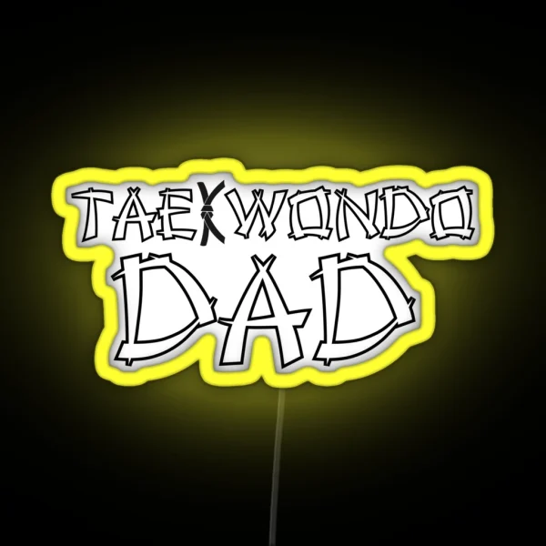 Taekwondo Dad Black Belt White Print RGB Neon Sign