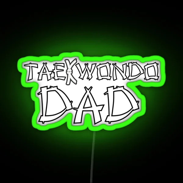 Taekwondo Dad White Belt White Print RGB Neon Sign