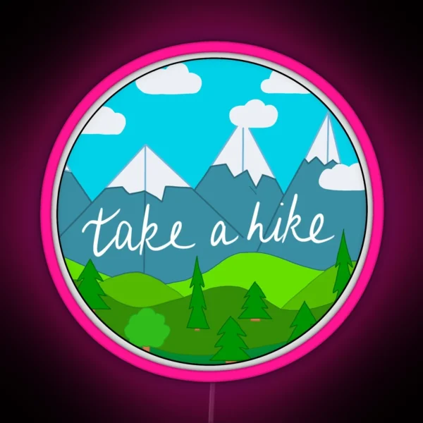 Take A Hike Mountain RGB Neon Sign